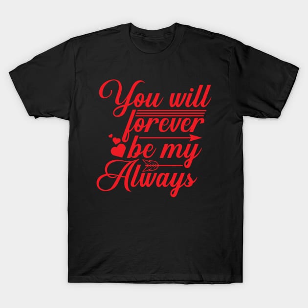 love valentine's day lovers romantic marriage T-Shirt by OfCA Design